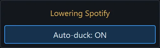 The auto-duck control on the mixer, showing Lowering Spotify and an Auto-duck: ON button.
